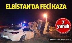 Elbistan’da feci kaza, 7 yaralı