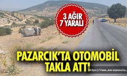 Pazarcık’ta otomobil takla attı, 3 ağır 7 yaralı