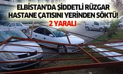 Elbistan’da Şiddetli Rüzgar Hastane Çatısını Yerinden Söktü, 2 Yaralı