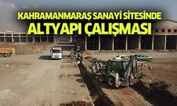 Kahramanmaraş sanayi sitesinde altyapı çalışması