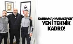 Kahramanmaraşspor’a yeni teknik kadro!