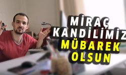 Söylemezsem Olmaz Kandil Mesajı