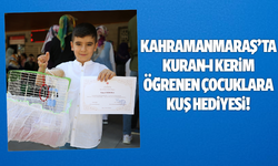 Kahramanmaraş'ta Kur'an-ı Kerim öğrenen çocukların hediyesi muhabbet kuşu oldu