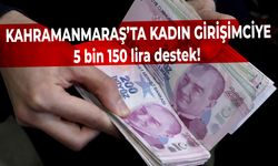 Kahramanmaraş'ta kadın girişimcilere 5 bin 150 liralık destek