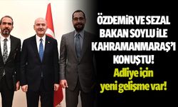 Bakan Soylu ile Kahramanmaraş'ı konuştular!