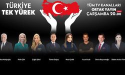 Türkiye yarın ekranlarda ‘tek yürek’ olacak