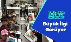 Büyükşehir’in Mobil Çocuk Kütüphanesi Büyük İlgi Görüyor