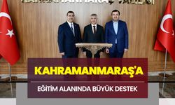 Kahramanmaraş'a Eğitim Alanında Büyük Destek