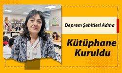 Deprem Şehitleri Adına Kütüphane Kuruldu