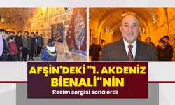 Afşin'deki "1. Akdeniz Bienali"nin resim sergisi sona erdi