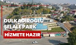 Dulkadiroğlu Şelale Park Hizmete Hazır
