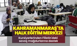 Kahramanmaraş'ta halk eğitim merkezi kursiyerlerinden Filistin'deki savaş mağdurlarına destek
