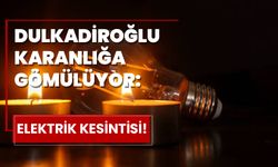 Dulkadiroğlu'na Planlı Elektrik Kesintisi!