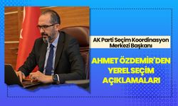 AK Parti Seçim Koordinasyon Merkezi Başkanı Ahmet Özdemir'den Yerel Seçim Açıklamaları