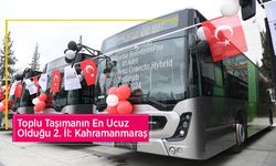 Toplu Taşımanın En Ucuz Olduğu 2. İl: Kahramanmaraş