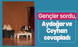 Gençler sordu, Aydoğar ve Ceyhan cevapladı