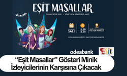 “Eşit Masallar” Gösteri Minik İzleyicilerinin Karşısına Çıkacak