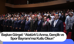 Başkan Görgel: “Atatürk’ü Anma, Gençlik ve Spor Bayramı’mız Kutlu Olsun”