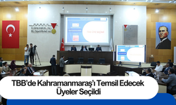 TBB’de Kahramanmaraş’ı Temsil Edecek Üyeler Seçildi