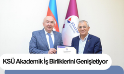 KSÜ Akademik İş Birliklerini Genişletiyor