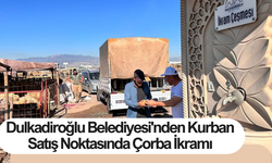 Dulkadiroğlu Belediyesi'nden Kurban Satış Noktasında Çorba İkramı