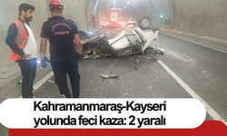 Kahramanmaraş-Kayseri yolunda feci kaza: 2 yaralı