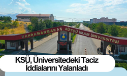 KSÜ, Üniversitedeki Taciz İddialarını Yalanladı