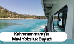 Kahramanmaraş'ta Mavi Yolculuk Başladı