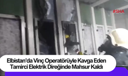 Elbistan’da Vinç Operatörüyle Kavga Eden Tamirci Elektrik Direğinde Mahsur Kaldı