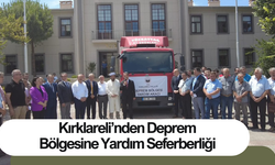 Kırklareli’nden Deprem Bölgesine Yardım Seferberliği