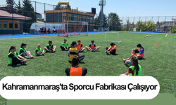 Kahramanmaraş’ta Sporcu Fabrikası Çalışıyor