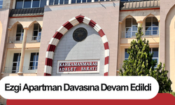 Ezgi apartman davasına devam edildi