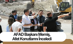 AFAD Başkanı Memiş, Afet Konutlarını İnceledi