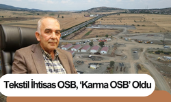 Tekstil İhtisas OSB, ‘Karma OSB’ Oldu