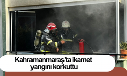 Kahramanmaraş’ta ikamet yangını korkuttu