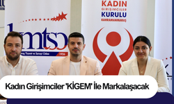 Kadın Girişimciler 'KİGEM' İle Markalaşacak