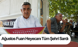 Ağustos Fuarı Heyecanı Tüm Şehri Sardı