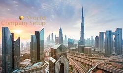 World Company Setup ile Dubai’de Şirket Kurmak Çok Kolay