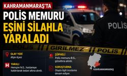 Kahramanmaraş Afşin'de polis dehşeti! Eşini silahla vurdu