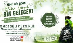 Kahramanmaraş'ta çevre için gönüllü temizlik etkinliği düzenleniyor!