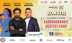 Kahramanmaraş'ta Ağustos Fuarı’nda Türk Halk Müziği Rüzgarı Esecek