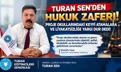 Turan Sen’den proje okulları ve eğitimde liyakat vurgusu