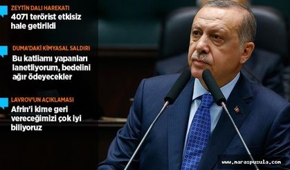 Cumhurbaşkanı Erdoğan: Afrin'i kime geri vereceğimizi çok iyi biliyoruz