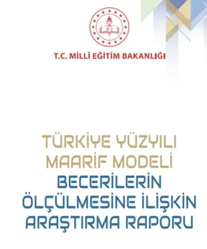 Türkiye Yüzyılı Maarif Modeli'nin ölçme yaklaşımı bilimsel araştırmayla desteklendi
