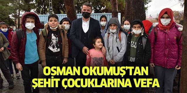 Osman Okumuş’tan şehit çocuklarına vefa