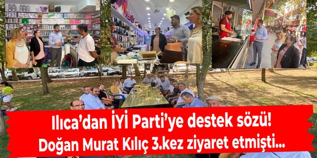 İYİ Parti Onikişubat teşkilatı Ilıca'dan destek sözü aldı!