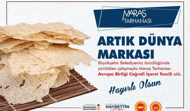 Kahramanmaraş’ın AB Tescilli İkinci Ürünü; Maraş Tarhanası