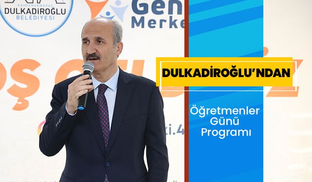 Dulkadiroğlu’ndan Öğretmenler Günü Programı