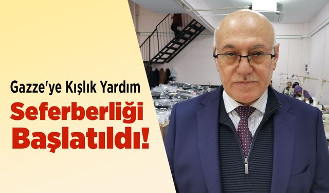 Gazze'ye Kışlık Yardım Seferberliği Başlatıldı!