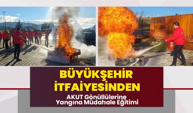 Büyükşehir İtfaiyesinden AKUT Gönüllülerine Yangına Müdahale Eğitimi